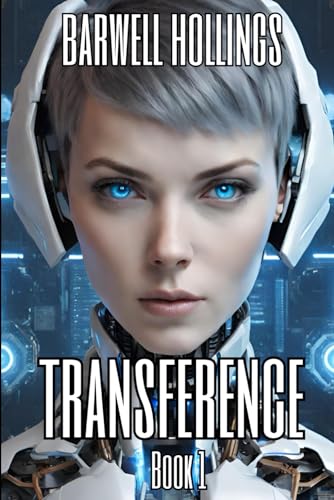 9798835675074: Transference (Sci-fi Robot Collection)