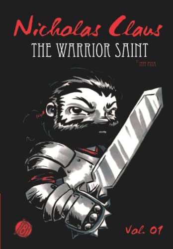 Stock image for Nicholas Claus: The Warrior Saint: Vol.1 for sale by HPB-Emerald