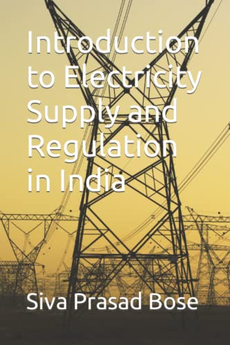 Stock image for Introduction to Electricity Supply and Regulation in India for sale by GreatBookPrices