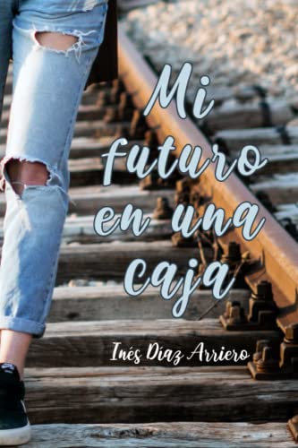 Stock image for Mi futuro en una caja (Spanish Edition) for sale by California Books