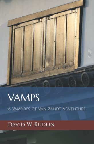Stock image for VAMPS: A Vampires of Van Zandt Adventure (A Vampires of Van Zandt Experience) for sale by Ria Christie Collections