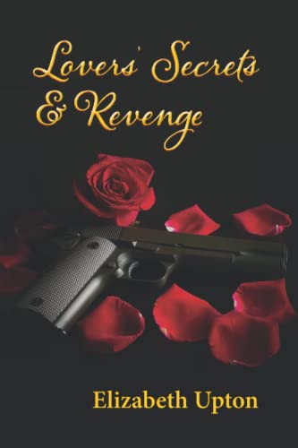 9798837687303: Lovers' Secrets and Revenge (The John Callahan Series)