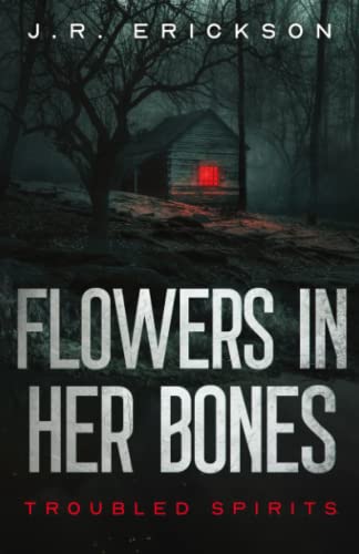 Imagen de archivo de Flowers in Her Bones: A Troubled Spirits Novel a la venta por HPB Inc.