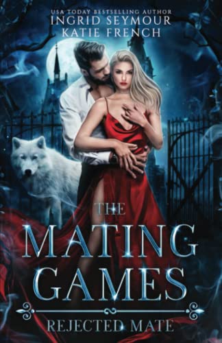 Stock image for The Mating Games: Rejected Mate for sale by GreatBookPrices