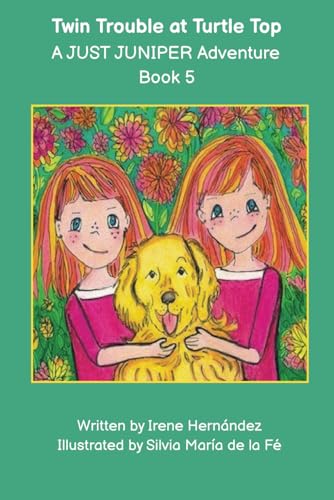 9798837893827: Twin Trouble at Turtle Top: A JUST JUNIPER Adventure