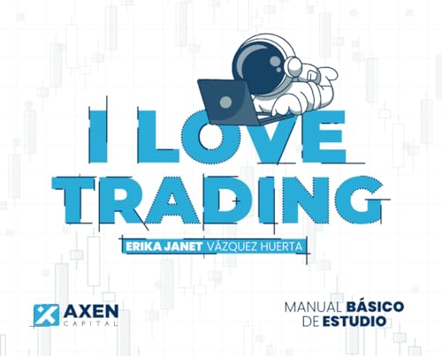 9798838274755: I LOVE TRADING: MANUAL BSICO DE ESTUDIO