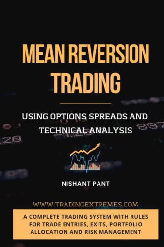 9798838380913: Mean Reversion Trading: Using Options Spreads and Technical Analysis