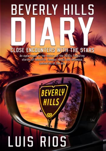 Imagen de archivo de Beverly Hills Diary: Close Encounters with the Stars a la venta por Recycle Bookstore
