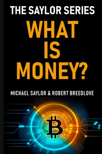 Stock image for What Is Money? The Saylor Series for sale by GreatBookPrices