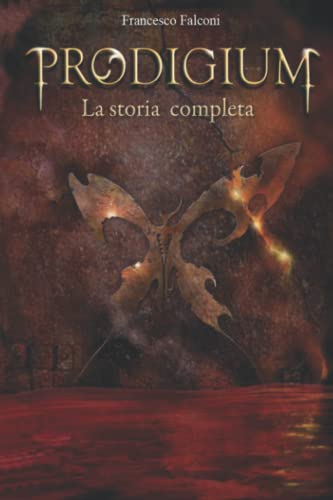 Beispielbild fr Prodigium: La Storia Completa - I Figli degli Elementi & L'Acropoli delle Ombre zum Verkauf von Ria Christie Collections