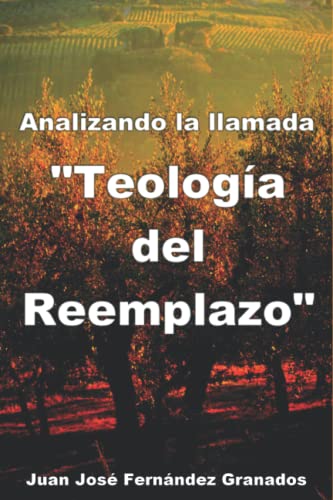 Stock image for Analizando La Llamada Teologia Del Reemplazo for sale by GreatBookPrices