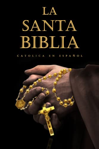 Stock image for LA SANTA BIBLIA Catolica Letra Grande En Espaol: Sagrada Biblia Catolica Completa santa biblia antiguo nuevo testamento (Spanish Edition) for sale by Omega