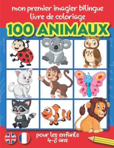 9798840078174: Mon Premier Imagier Bilingue Franais Anglais: Un Grand Livre de Coloriage d'Animaux pour les Enfants  Partir de 4 ans