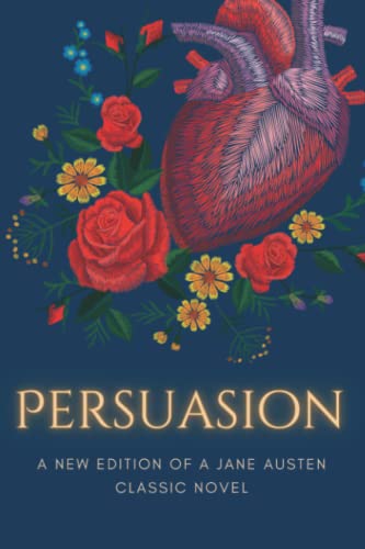 Beispielbild fr Persuasion: a new edition of Jane Austen classic novel: Annotated zum Verkauf von AwesomeBooks