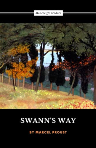 Stock image for Swann's Way: In Search of Lost Time, Volume 1 (Annotated) for sale by Heroes Akimbo Ltd T/A AproposBooks&Comics
