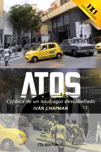 Stock image for Atos: Cronica de un naufragio descabellado for sale by Chiron Media