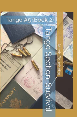 Beispielbild fr Tango Section: Survival: Tango #5 (Book 2) zum Verkauf von California Books