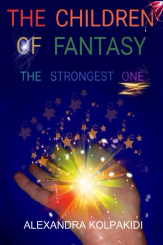 9798840548370: The Children of Fantasy: the Strongest one