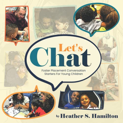 Stock image for Let's Chat: Foster Placement Conversation Starters For Young Children for sale by Idaho Youth Ranch Books