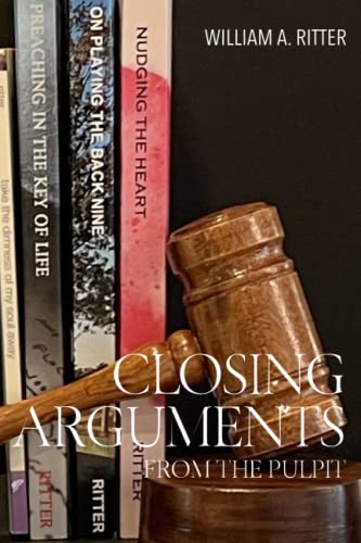 Stock image for Closing Arguments from the Pulpit for sale by Better World Books