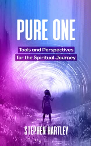 Stock image for Pure One: Tools and Perspectives for the Spiritual Journey for sale by Ria Christie Collections