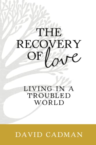 Stock image for The Recovery of Love for sale by Ria Christie Collections