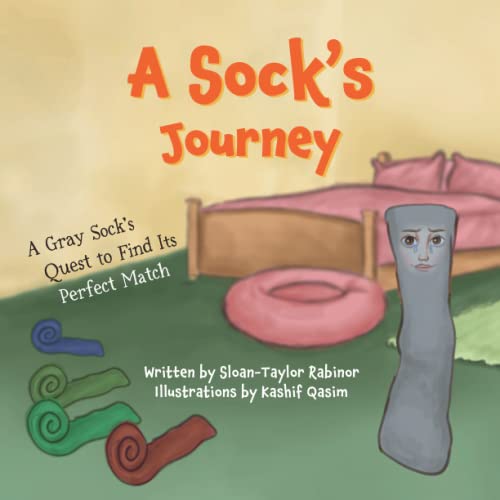 Stock image for A Sock's Journey: A Gray Sock's Quest to Find Its Perfect Match for sale by HPB-Movies
