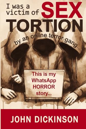 Stock image for I was a victim of SEXTORTION for sale by PBShop.store US