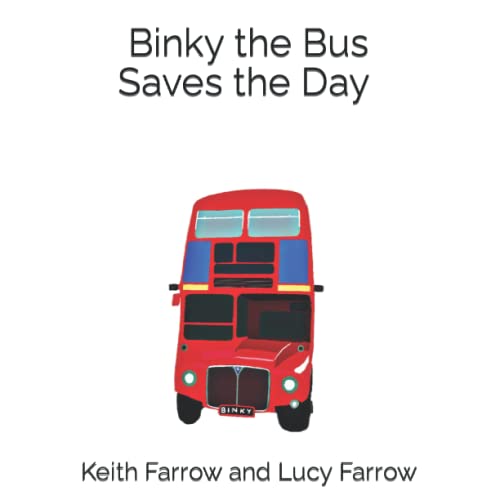 Stock image for Binky the Bus Saves the Day for sale by Ria Christie Collections