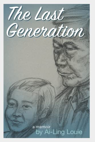 Stock image for The Last Generation: A Memoir for sale by Wonder Book