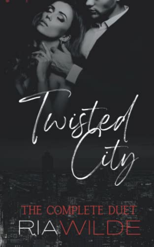 Stock image for Twisted City: A Dark Mafia Romance: The Complete Duet (Twisted City Duet) for sale by Omega