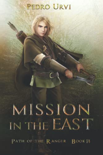 Imagen de archivo de Mission in the East: (Path of the Ranger Book 14) a la venta por Better World Books: West