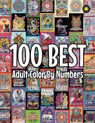 9798842682355: 100 BEST Adult Color By Numbers: The best designs from Sunlife Drawing color by number coloring books