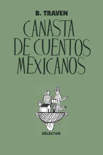 Stock image for Canasta de cuentos mexicanos for sale by GreatBookPrices