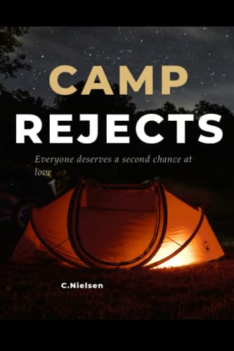 9798842935970: Camp Rejects: Everyone deserves a second chance at love