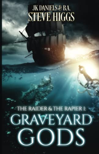 Beispielbild fr Graveyard Gods: Raider and Rapier book 1 zum Verkauf von Goodwill Books