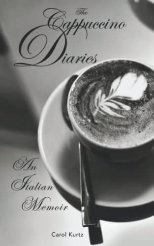 Stock image for The Cappuccino Diaries: An Italian Memoir for sale by Housing Works Online Bookstore