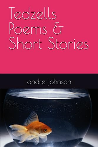Stock image for Tedzells Poems and Short Stories for sale by Better World Books