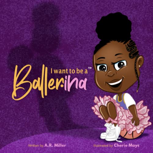 Stock image for I Want To Be A Baller*ina for sale by GreatBookPrices