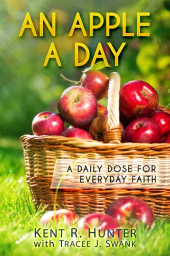 Imagen de archivo de An Apple a Day: A Daily Dose for Everyday Faith a la venta por PB&J Brownbag Books