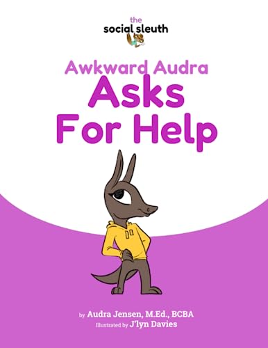 Stock image for Awkward Audra Asks for Help for sale by PBShop.store US