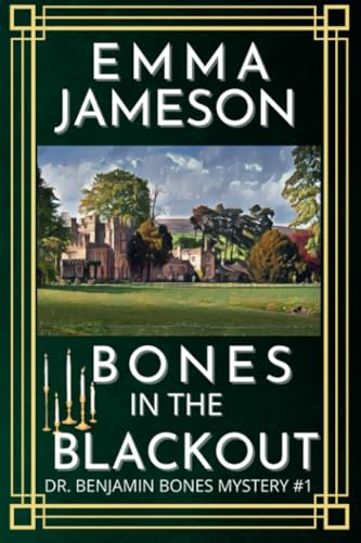 Imagen de archivo de Bones In The Blackout: A Romantic Wartime Cozy Mystery a la venta por GreatBookPrices