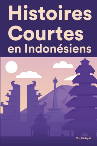 Imagen de archivo de Histoires Courtes En Indonesiens a la venta por GreatBookPrices