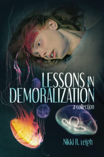 Stock image for Lessons in Demoralization for sale by HPB-Ruby