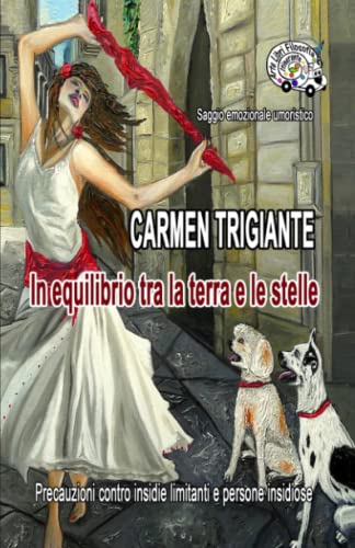 Beispielbild fr In equilibrio tra la terra e le stelle: precauzioni contro insidie limitanti e persone insidiose (Italian Edition) zum Verkauf von Ria Christie Collections