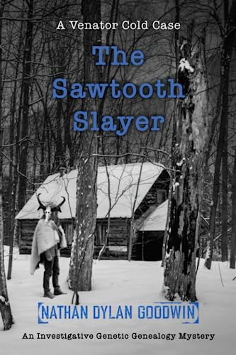 Imagen de archivo de The Sawtooth Slayer a la venta por Better World Books