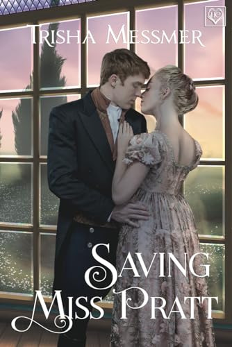 Stock image for Saving Miss Pratt: A Regency Era Romance (The Hope Clinic) for sale by HPB-Ruby