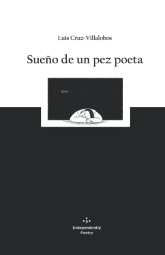 9798845855725: Sueo de un pez poeta (Poesa Filosfica)