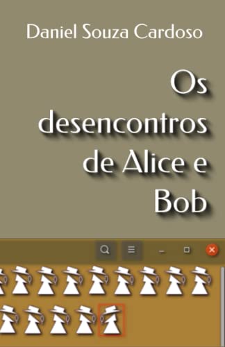 Stock image for Os desencontros de Alice e Bob for sale by Ria Christie Collections