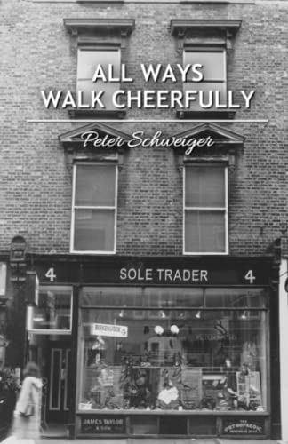 9798846138438: All Ways Walk Cheerfully